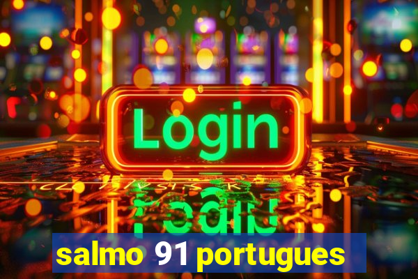 salmo 91 portugues